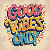 Good Vibes Only Magnet