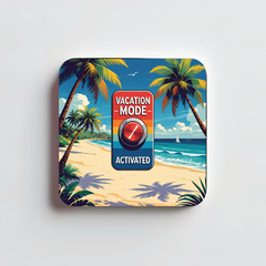 Vacation Mode: Activated Magnet