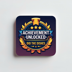Achievement Unlocked: Did the Dishes Magnet