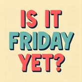 Is it Friday Magnet